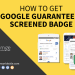 Text graphic that reads how to get google guaranteed and Screened Badge