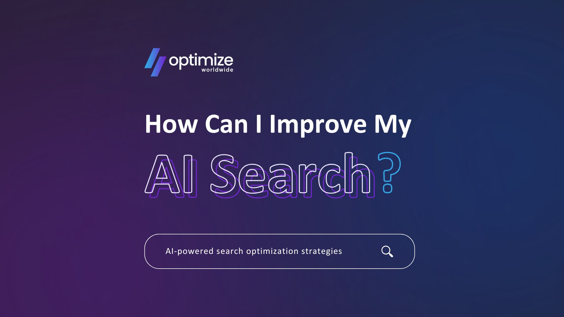 How Can I Improve My AI Search?