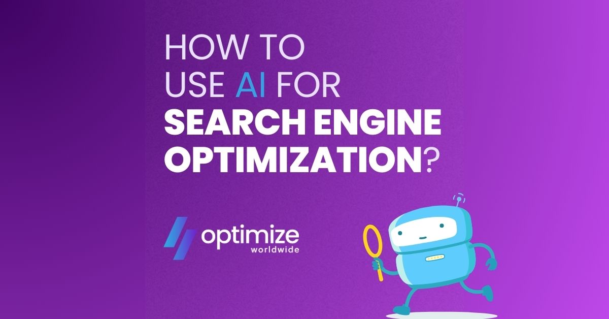 How to use AI for search engine optimization?