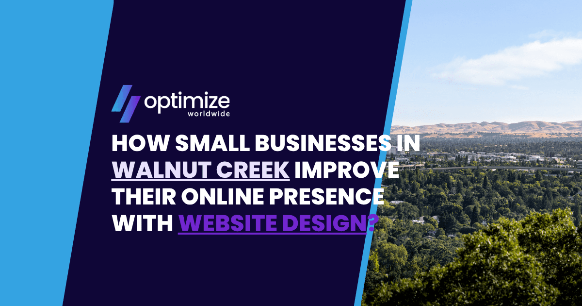 How Can Businesses in Walnut Creek Improve Their Online Presence with Website Design?