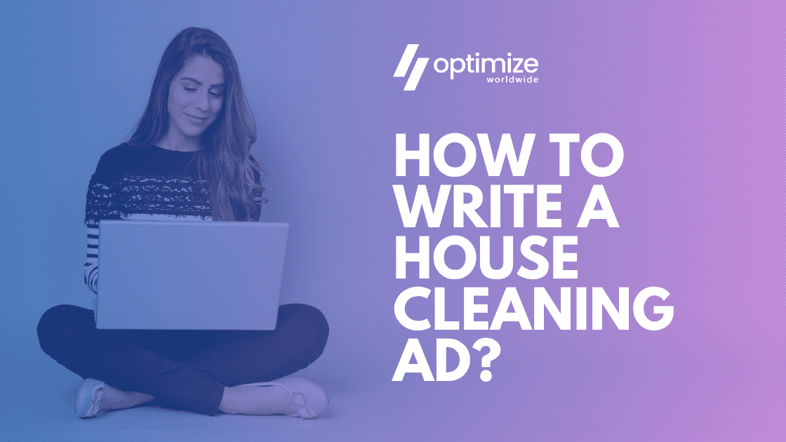 How to write a house cleaning ad?