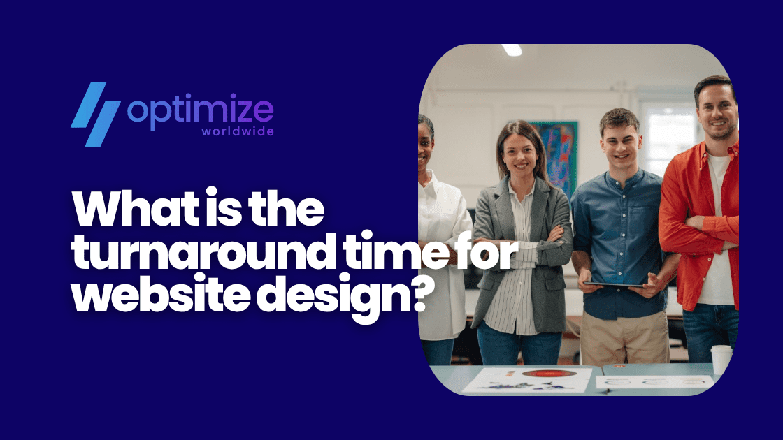 What is the turnaround time for website design?